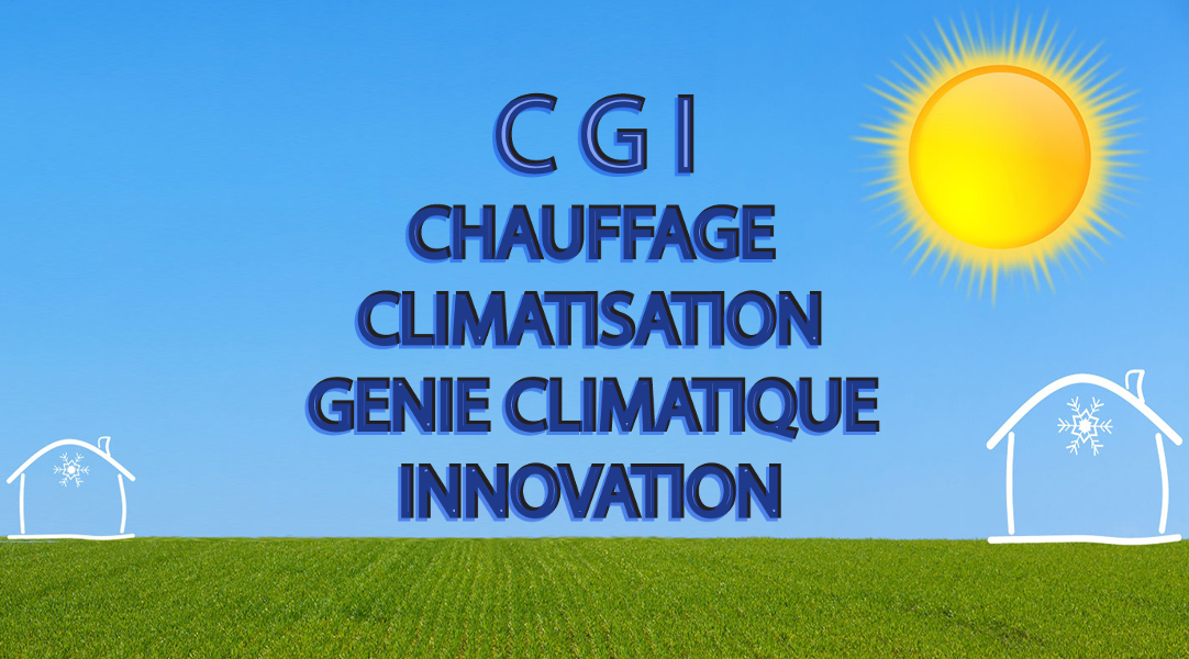 CGI Chauffage Climatisation Génie Climatique agréé RGE